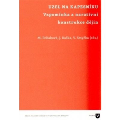 Uzel na kapesníku - Martina Poliaková, Jakub Raška, Václav Smyčka