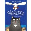 The Story Of A Seagull And The Cat Who Taught Her To Fly - Luis Sepúlveda, Alma Books Ltd