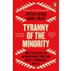 Tyranny of the Minority