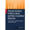 Thermal analysis of Micro, Nano- and Non-Crystalline Materials - Jaroslav Šesták, Peter Simon