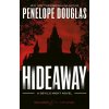 Hideaway - Penelope Douglas