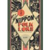 Nippon folklore. Leggende e miti dal Sol Levante (Elisa Menini)()
