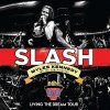 SLAH/MYLES KENNEDY AND.. - LIVING THE DREAM TOUR/2CD (3Blu-ray)
