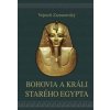 Bohovia a králi starého Egypta - Zamarovský Vojtech
