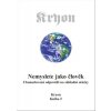 Kryon 2 - Nemyslete jako člověk