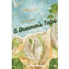 A Dreamers Tales (Illustrated) (Dunsany Lord)