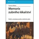 Memorix zubního lékařství - Thomas Weber