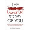 Untrue Story of You