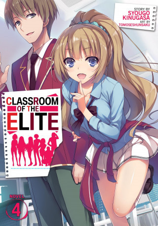 Classroom of the Elite Light Novel Vol. 4