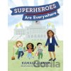 Superheroes Are Everywhere - Kamala Harris