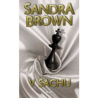 V šachu - Sandra Brown