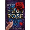 The Bone Spindle: The Cursed Rose - Leslie Vedder, Hodder Children's Books
