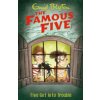Famous Five: Five Get Into Trouble (Blyton Enid)
