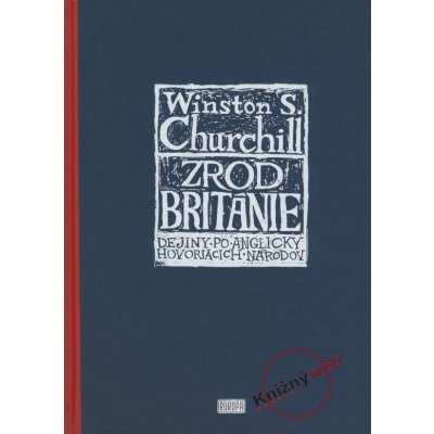 Zrod Británie - W.S. Churchill