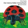 Der kleine Käfer Immerfrech