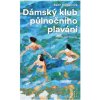 Dámský klub půlnočního plavání - Faith Hoganová