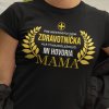Tričko s potlačou MAMA ZDRAVOTNÍČKA Dámsky Čierna XS