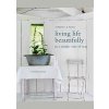 Living Life Beautifully - Christina Strutt, Nancy Alsop, CICO Books