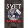 Svet na predaj - Javier Blas, Jack Farchy