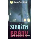 Strážca brány - K.P. Wolf