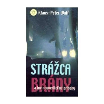 Strážca brány - K.P. Wolf