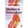 Marilou is Everywhere - Sarah Elaine Smith, Penguin Books
