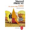 A l'ombre des jeunes filles en fleurs (Nouvelle édition)