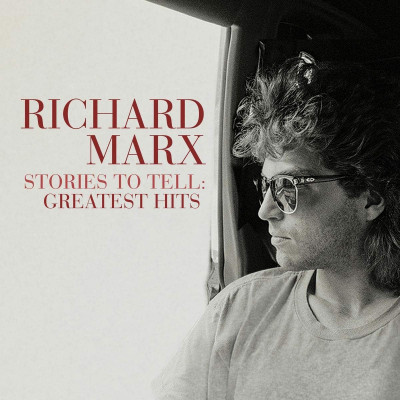 MARX, RICHARD - STORIES TO TELL: GREATEST HITS LP