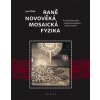 Raně novověká mosaická fyzika - Jan Čížek