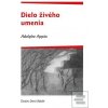 Adolphe Appia - Dielo ži… (Miloš Mistrík)