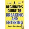 A Beginner’s Guide to Breaking and Entering - Andrew Hunter Murray, Cornerstone