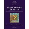 Paracelsovo lékařství 2 vydání - Rippe Olaf Madejský Margret Amann Max