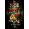 Naše zakázané vášně - Chloe Gong