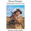 Stewart Granger - Männlichkeit auf der Leinwand (Reiner Boller)(Brožovaná)