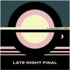 Late Night Final - Wonderful Hope / Vinyl [LP]