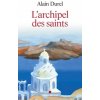L'Archipel des saints (Alain Durel)(Brožovaná)