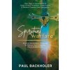 Spiritual Warfare, Prayers, Declarations and Decrees to Release God's Blessing, Peace and Abundance: 150+ Days of Confessions to Claim Christ's Protec (Paul Backholer)(Brožovaná)