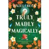 Truly Madly Magically