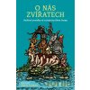 O nás zvířatech - Lukáš Fišer, Matěj Forman (ilustrátor)