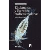 El plancton y las redes tróficas marinas (Brožovaná)