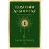 Poslední absolvent - Noviková Naomi