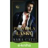E-kniha Klub zhýralců: Pravidla lásky - Sara Cate