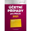 Účetní případy pro praxi 2021 - Vladimír Hruška