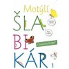 Motýlí šlabikár 1. diel - Pracovná učebnica