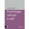 Psychologie stárnutí a stáří Hana Georgi 2024 (E-kniha)