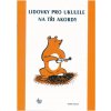 Lidovky pro ukulele na tři akordy - Ondřej Šárek