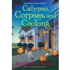 Calypso, Corpses, and Cooking (Reyes Raquel V.)