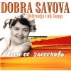 Dobroudja Folk Songs - Dobra Savova (CD)