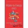Waste-to-Energy (WtE) - Eduardo Jacob-Lopes, Leila Queiroz Zepka, Maria Isabel Queiroz