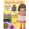 Chef Charlotte Amigurumi Dress-Up Doll with Tea Party Play Set